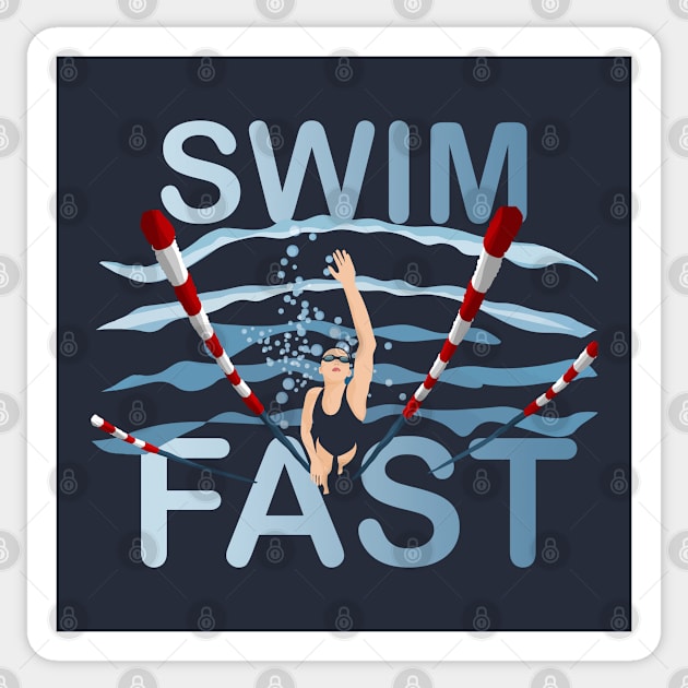 Swim Fast Swimming Competitive Freestyle Women's Swmming Sticker by TeeCreations